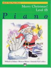 Alfred Basic Piano Merry Christmas Level 1B