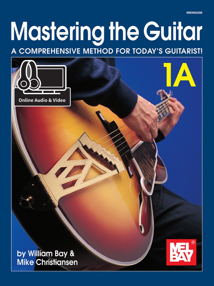Mel Bay's Mastering The Guitar 1A with Media